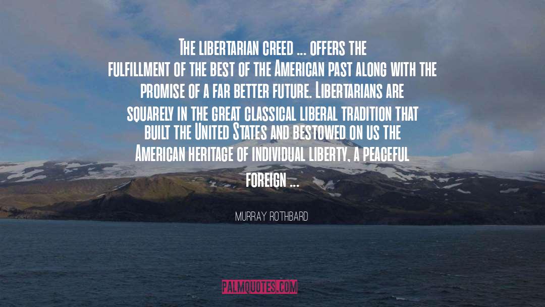 Individual Liberty quotes by Murray Rothbard