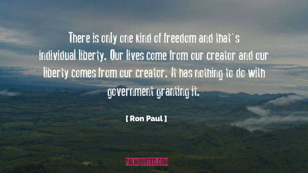 Individual Liberty quotes by Ron Paul