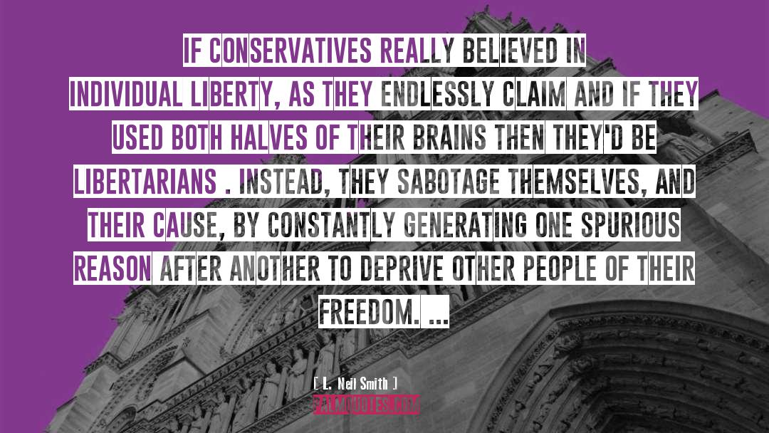 Individual Liberty quotes by L. Neil Smith