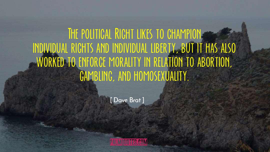 Individual Liberty quotes by Dave Brat
