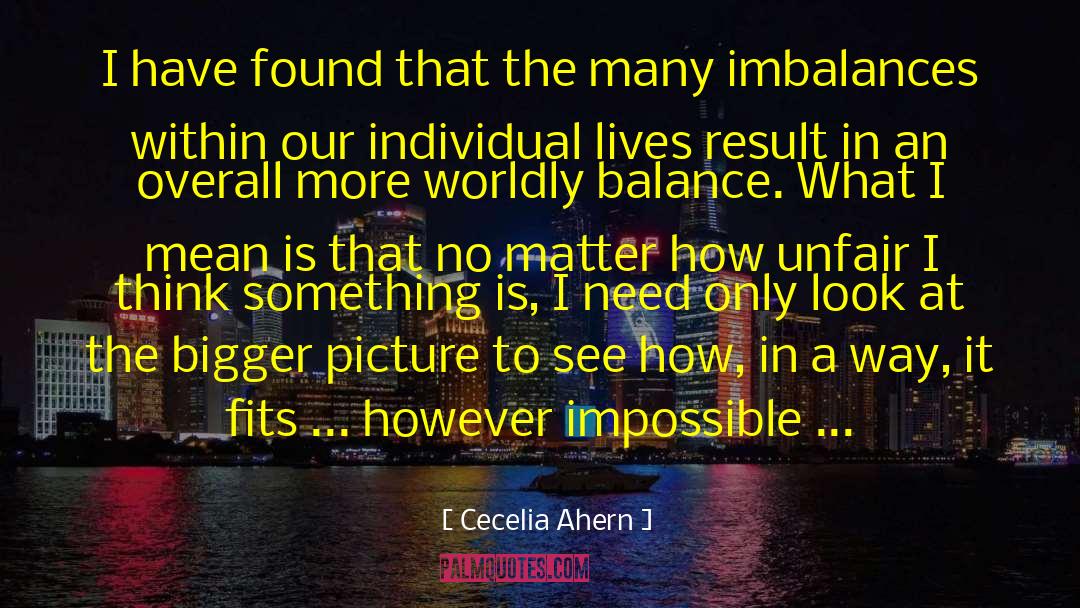 Individual Life quotes by Cecelia Ahern