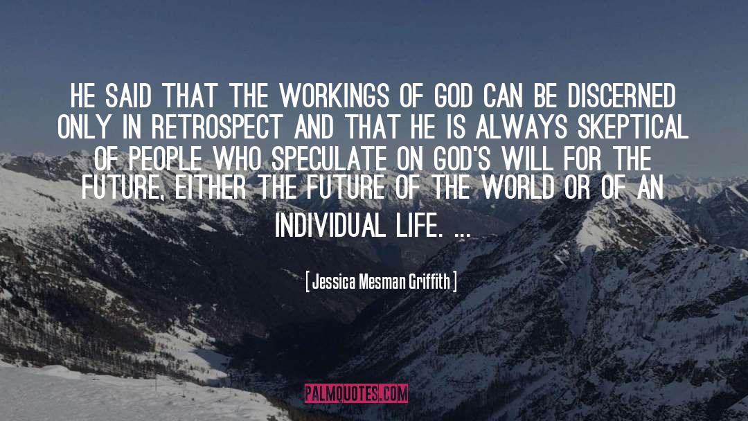 Individual Life quotes by Jessica Mesman Griffith