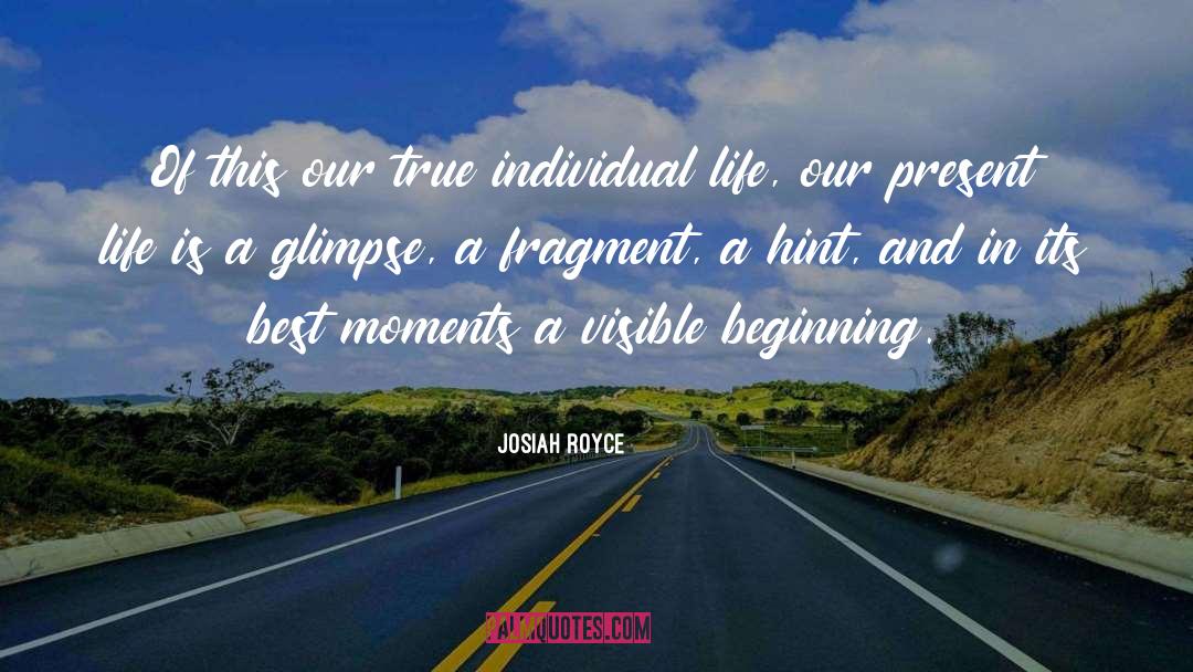 Individual Life quotes by Josiah Royce