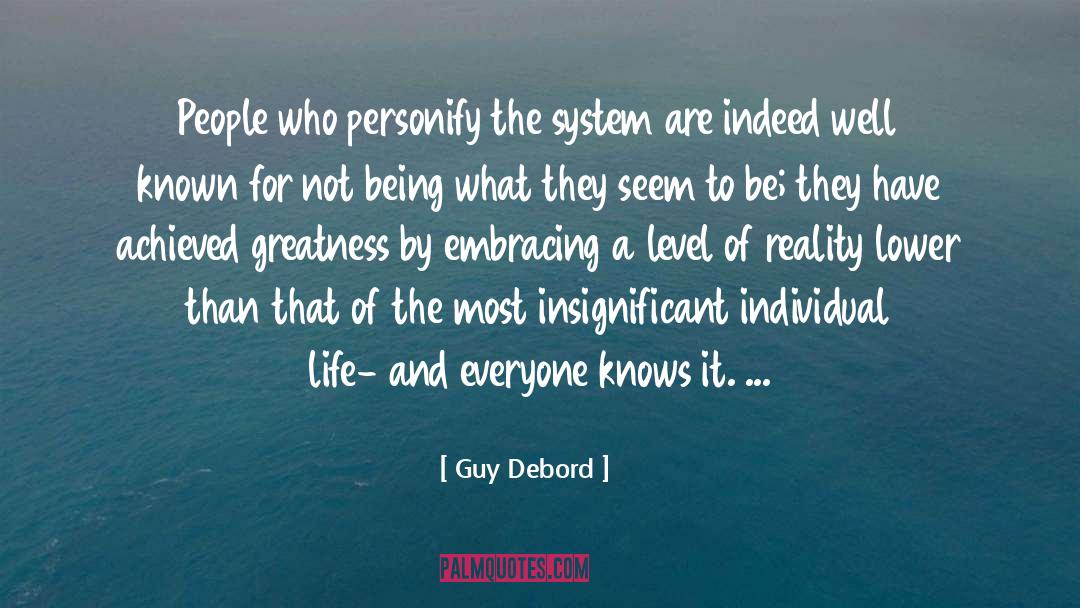 Individual Life quotes by Guy Debord