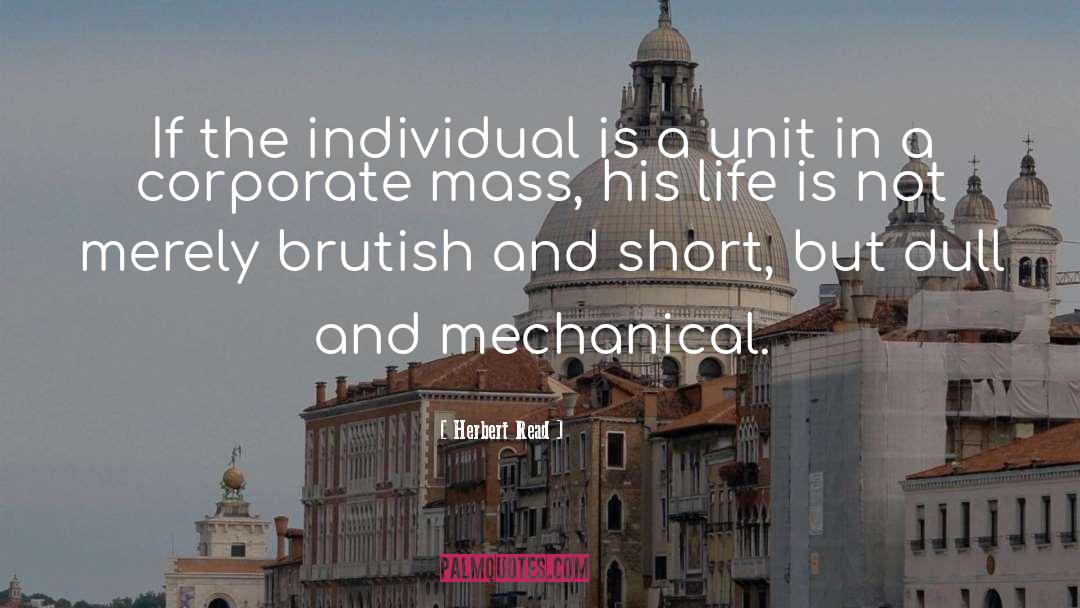 Individual Life quotes by Herbert Read