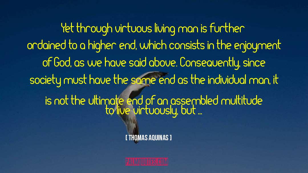 Individual Man quotes by Thomas Aquinas