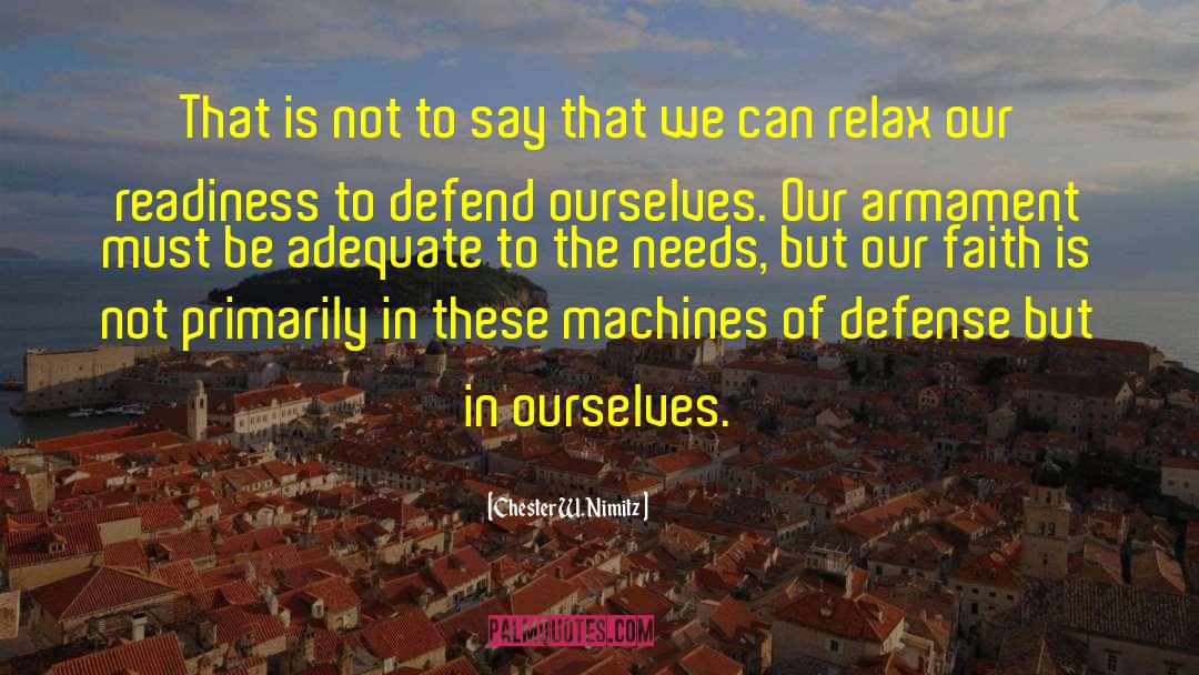 Individual Needs quotes by Chester W. Nimitz