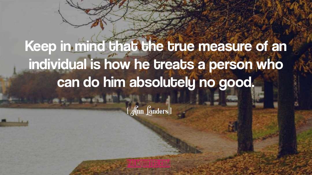 Individual Needs quotes by Ann Landers
