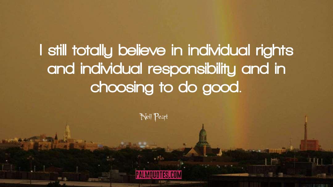 Individual Responsibility quotes by Neil Peart