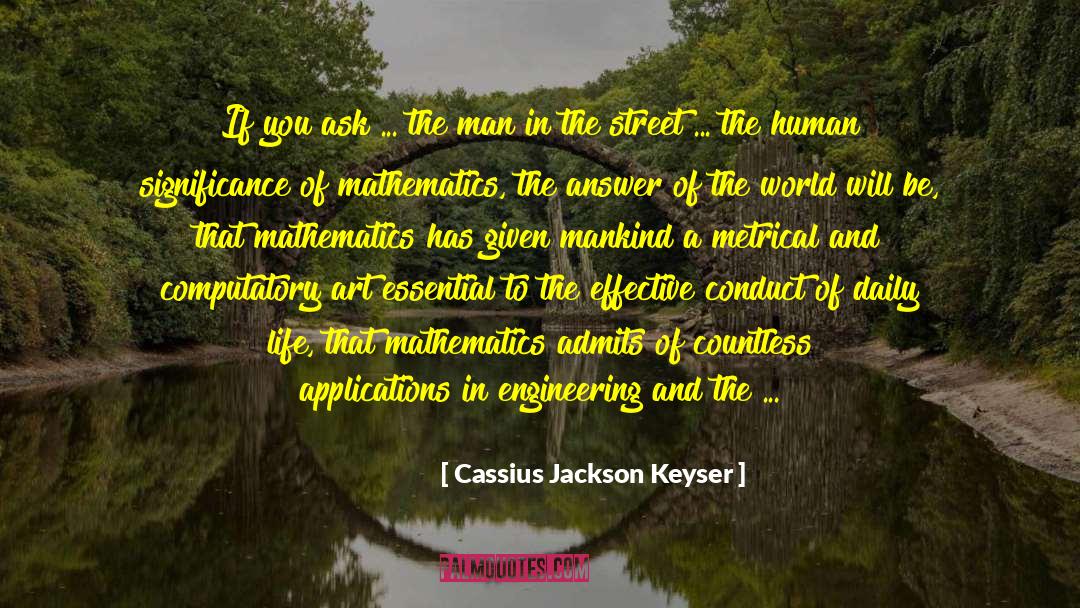 Individual Significance quotes by Cassius Jackson Keyser
