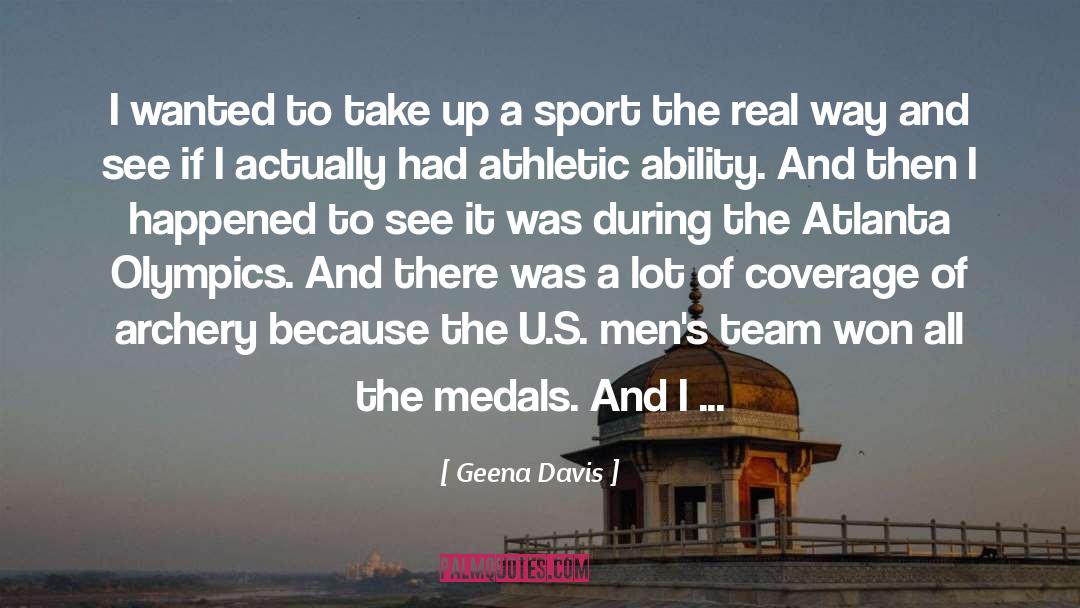 Individual Sports quotes by Geena Davis