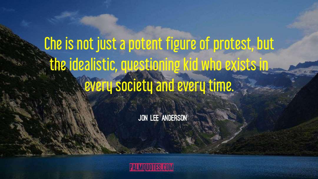 Individual Vs Society quotes by Jon Lee Anderson