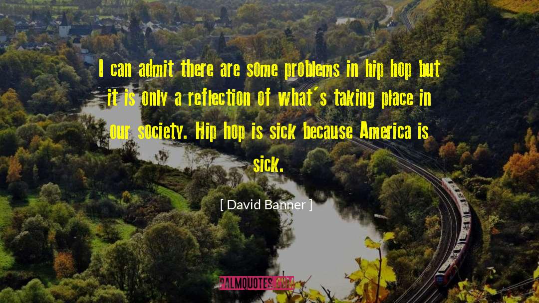 Individual Vs Society quotes by David Banner