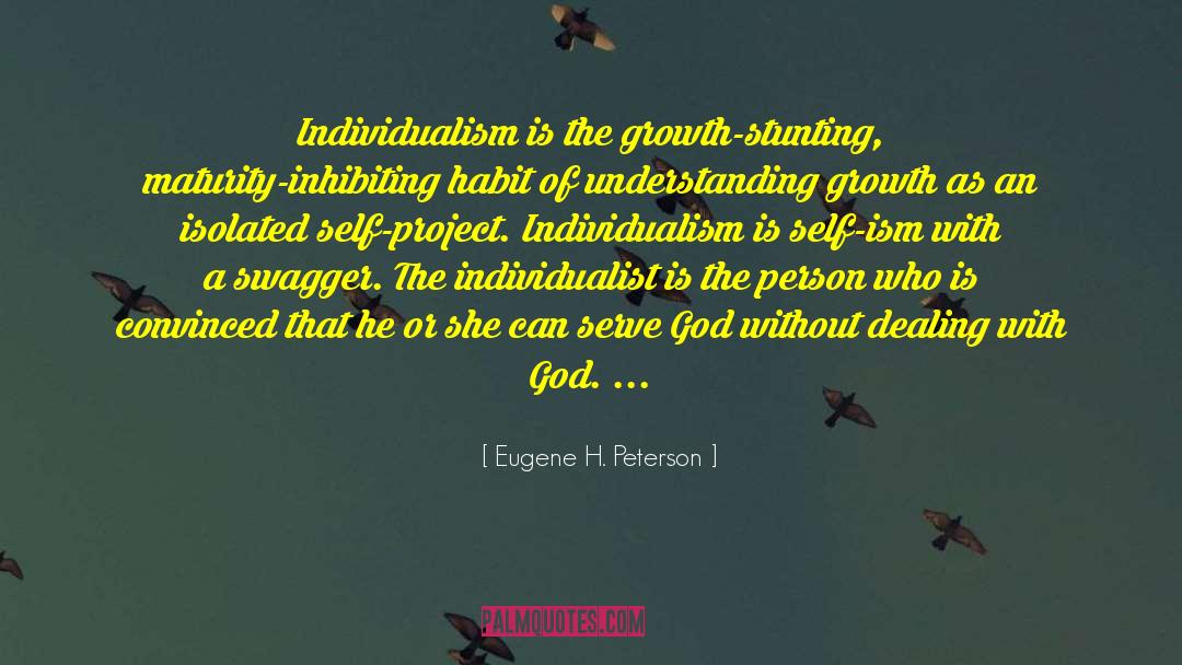Individualist quotes by Eugene H. Peterson