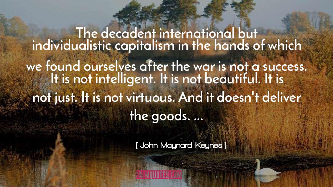 Individualistic quotes by John Maynard Keynes