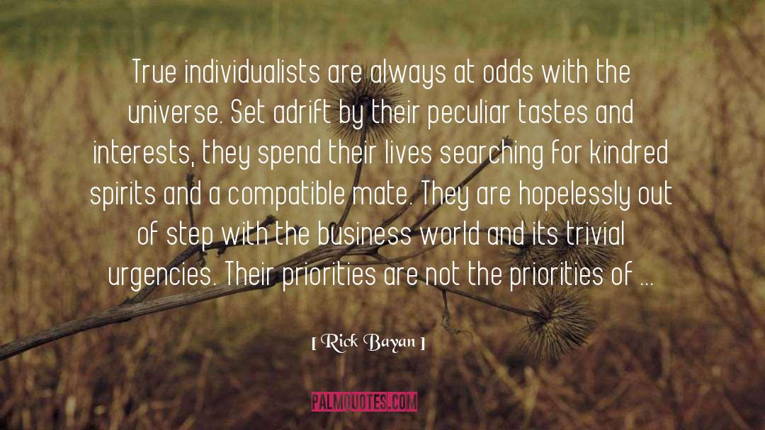 Individualists And Collectivists quotes by Rick Bayan