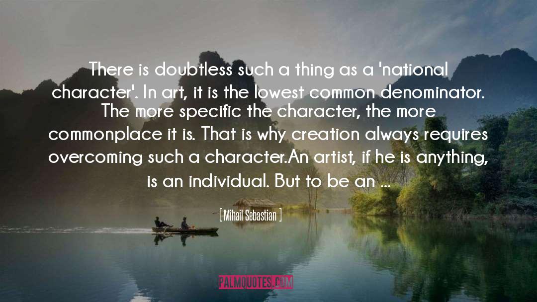 Individuality Definition quotes by Mihail Sebastian