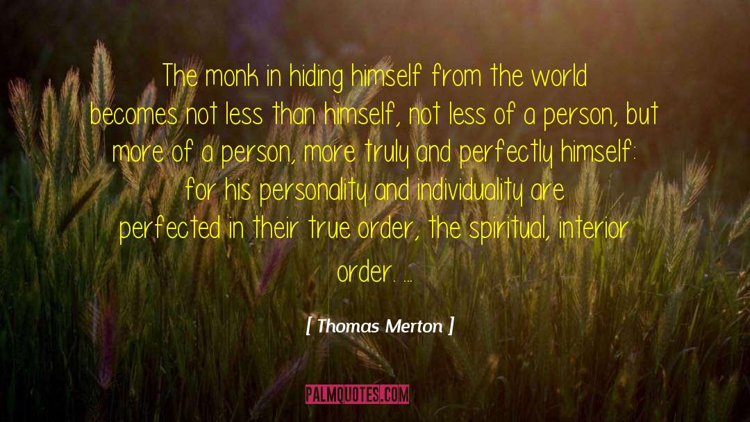 Individuality Personality Reason quotes by Thomas Merton