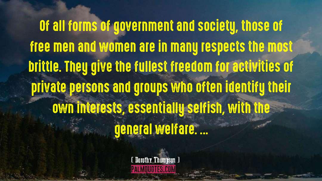 Individuals And Society quotes by Dorothy Thompson