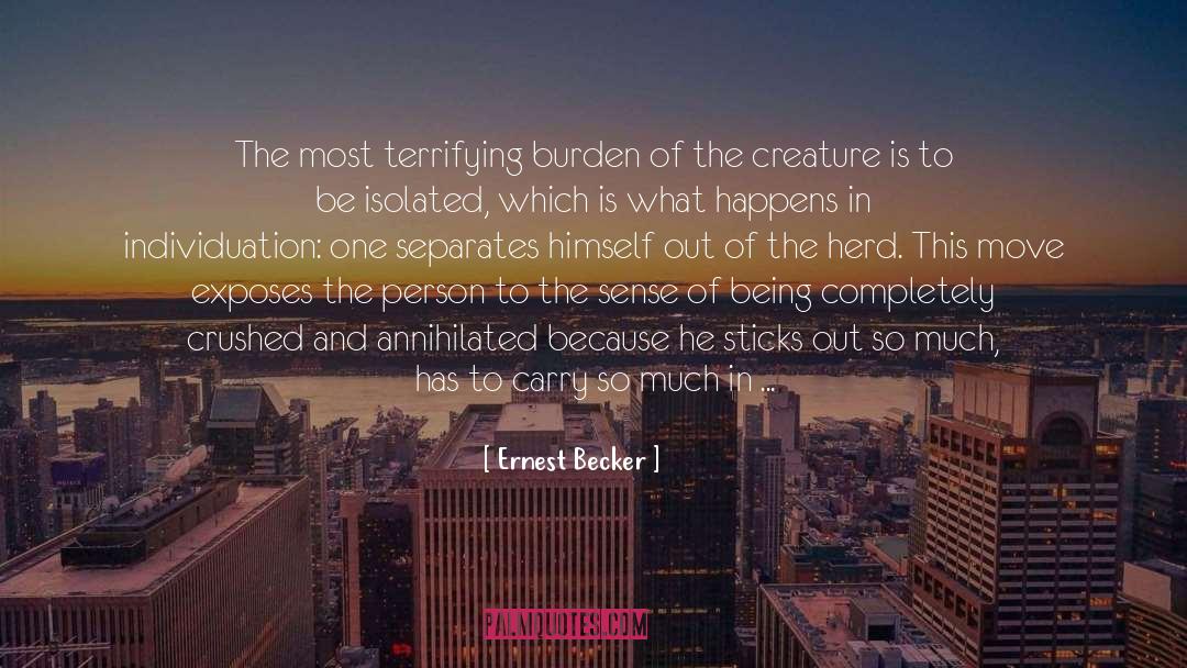 Individuation quotes by Ernest Becker