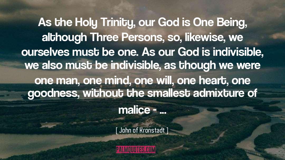 Indivisible quotes by John Of Kronstadt