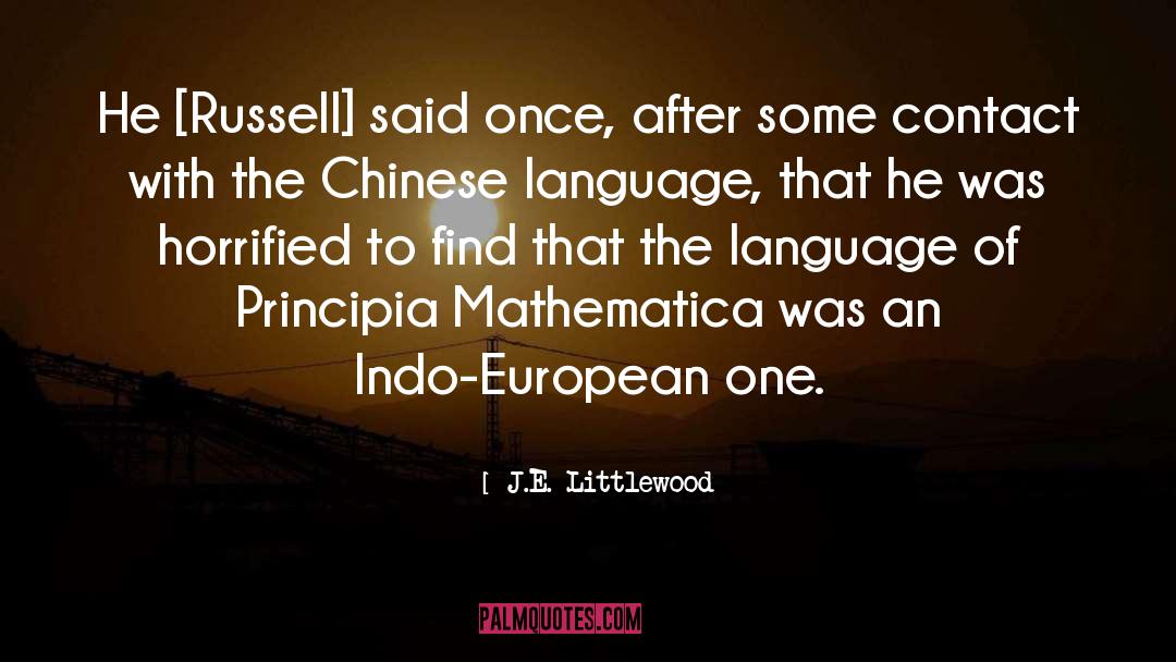 Indo European Languages quotes by J.E. Littlewood