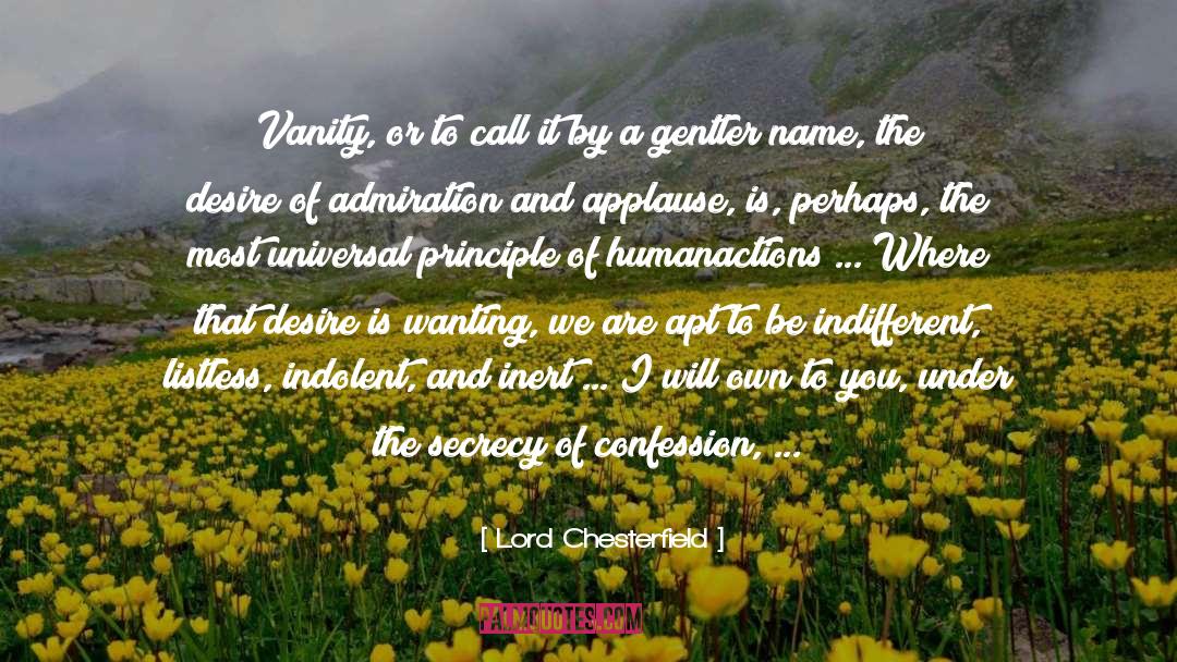 Indolent quotes by Lord Chesterfield
