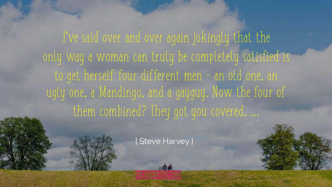 Indomitable Woman quotes by Steve Harvey