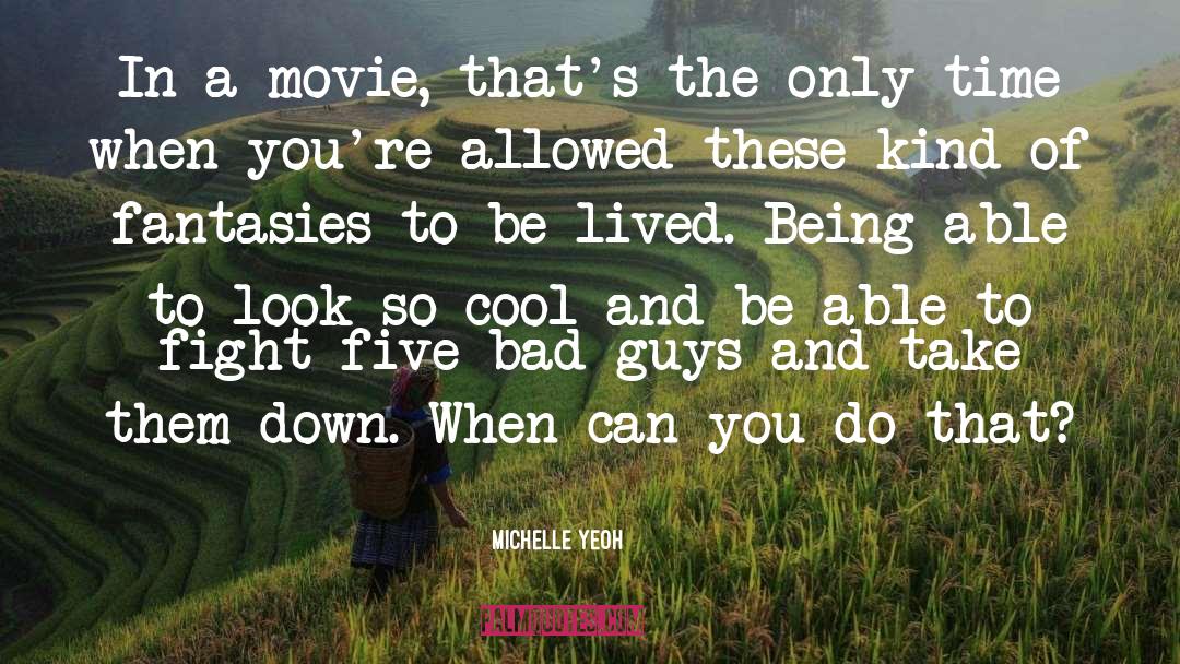Indonesian Movie quotes by Michelle Yeoh