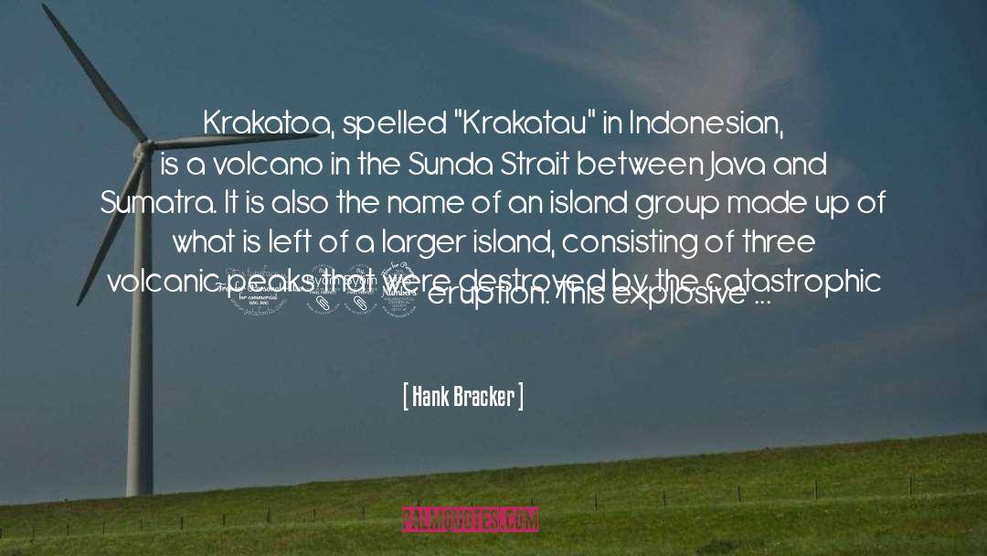 Indonesian quotes by Hank Bracker