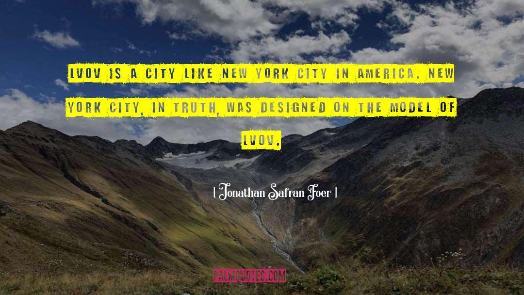 Indore City quotes by Jonathan Safran Foer