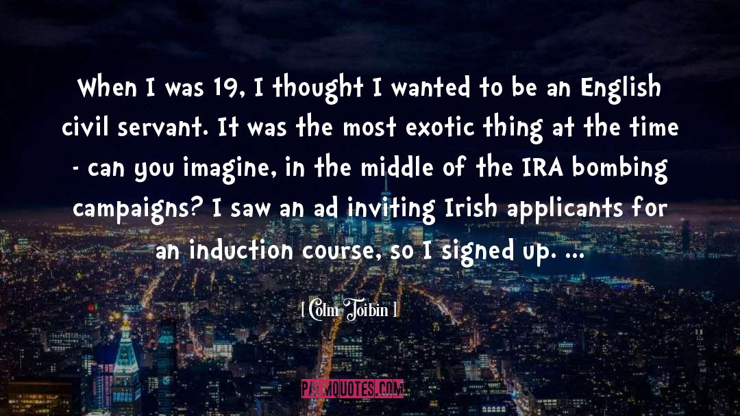 Induction quotes by Colm Toibin