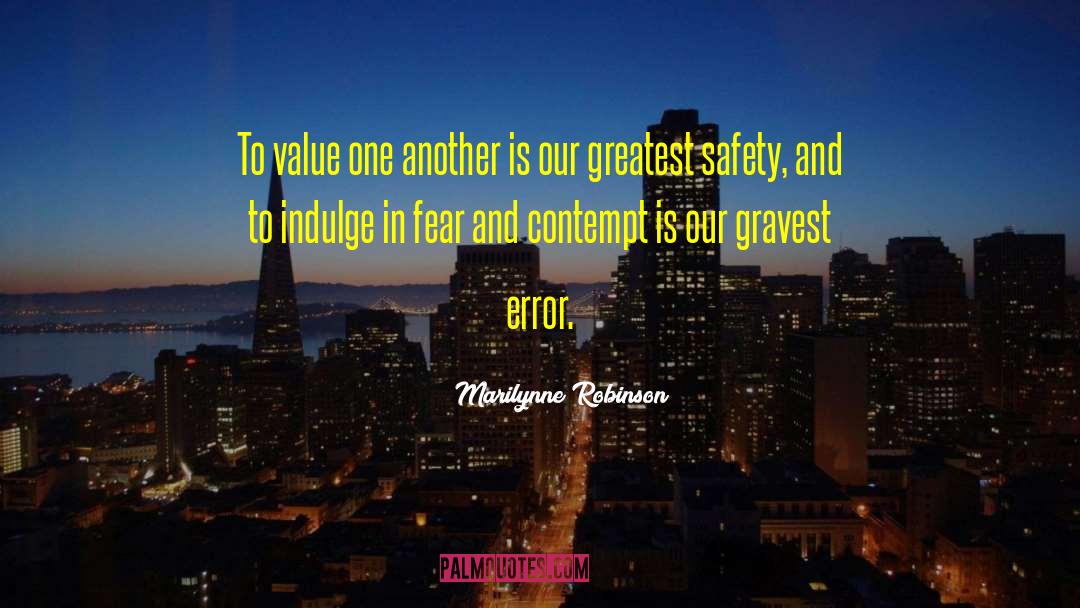 Indulge Yourself quotes by Marilynne Robinson