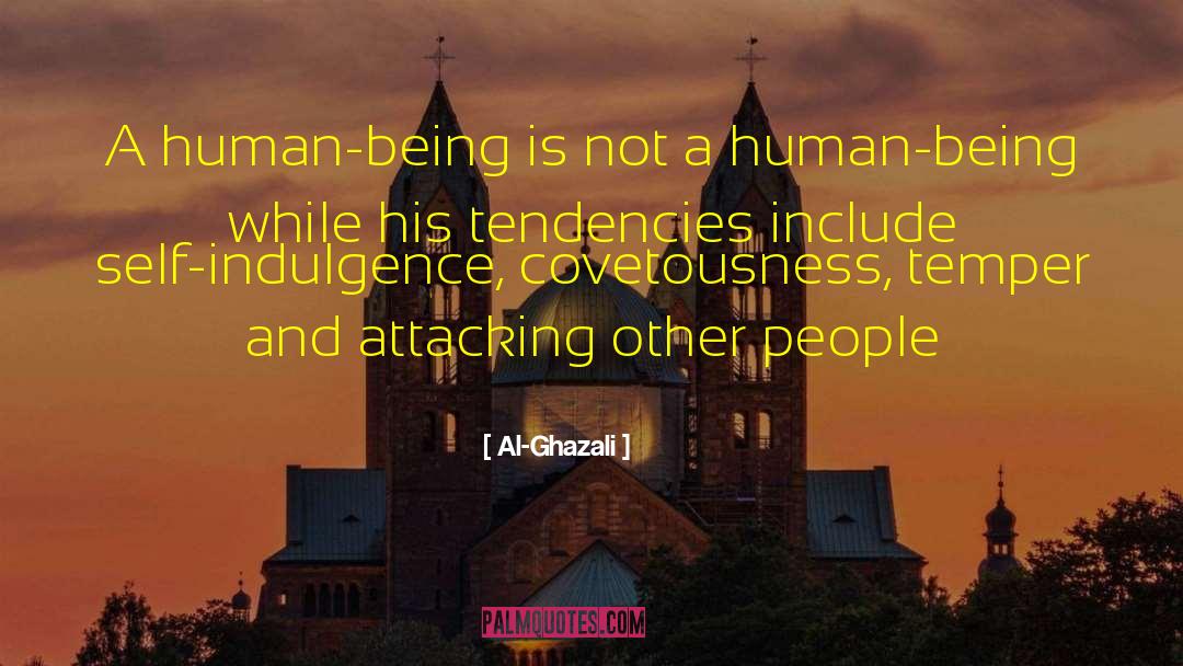 Indulgence quotes by Al-Ghazali