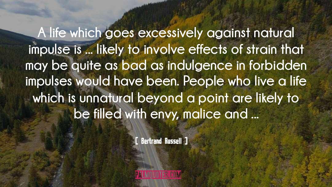 Indulgence quotes by Bertrand Russell
