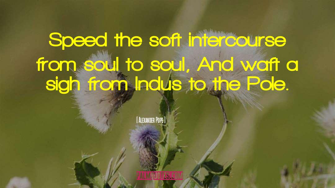 Indus quotes by Alexander Pope