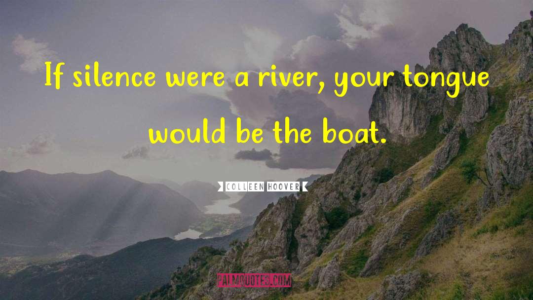 Indus River quotes by Colleen Hoover