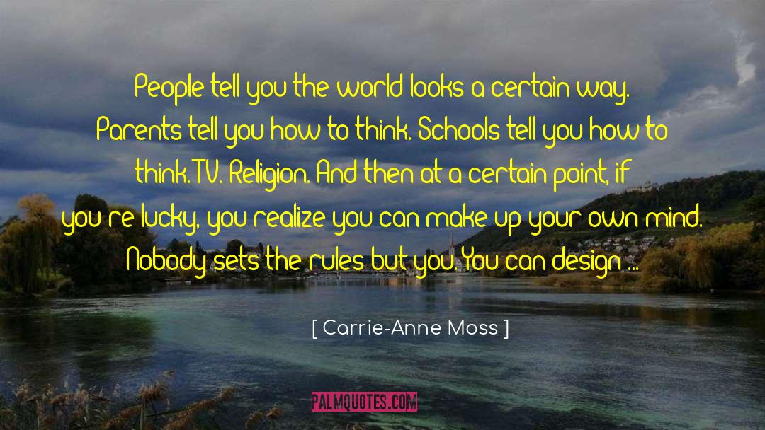 Industrial Design quotes by Carrie-Anne Moss