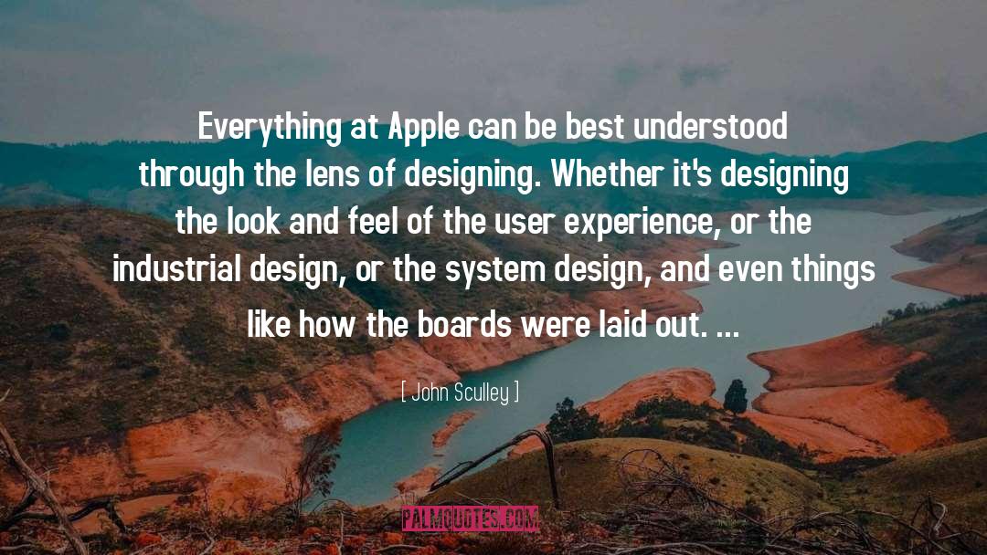 Industrial Design quotes by John Sculley