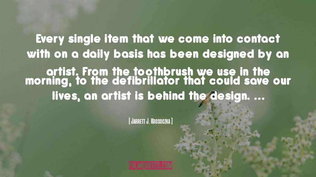 Industrial Design quotes by Jarrett J. Krosoczka