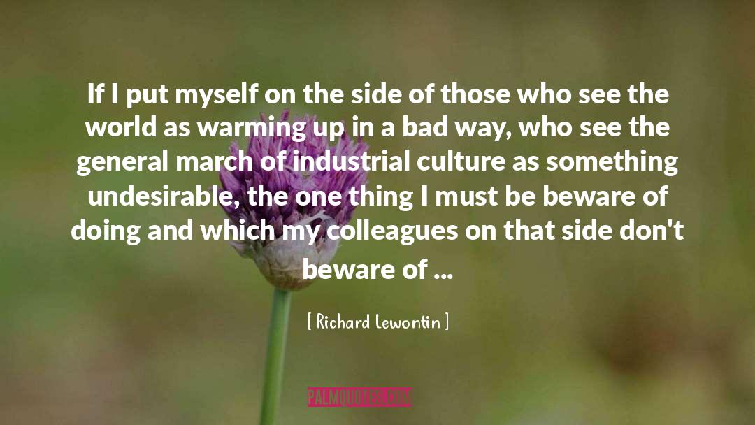 Industrial Farming quotes by Richard Lewontin