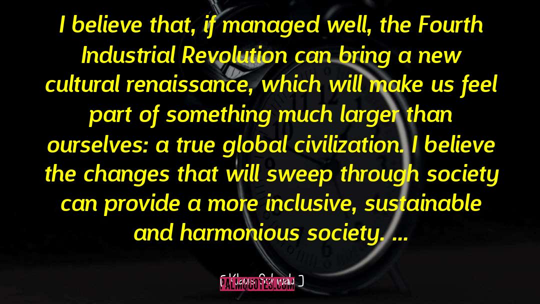 Industrial Revolution quotes by Klaus Schwab