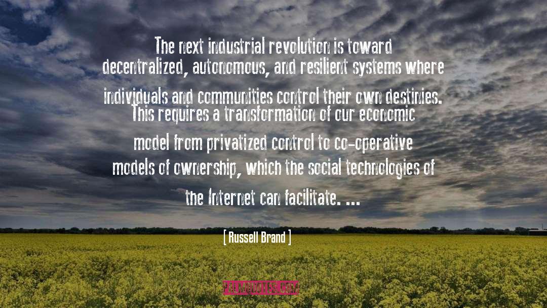 Industrial Revolution quotes by Russell Brand