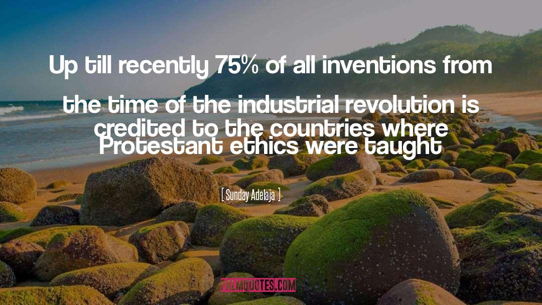 Industrial Revolution quotes by Sunday Adelaja