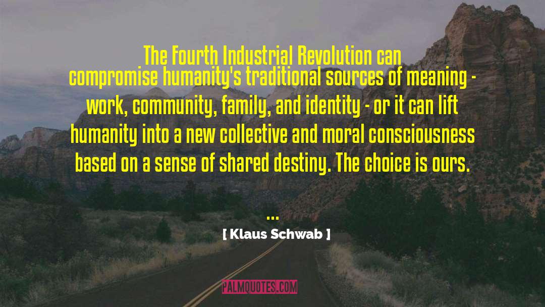 Industrial Revolution quotes by Klaus Schwab