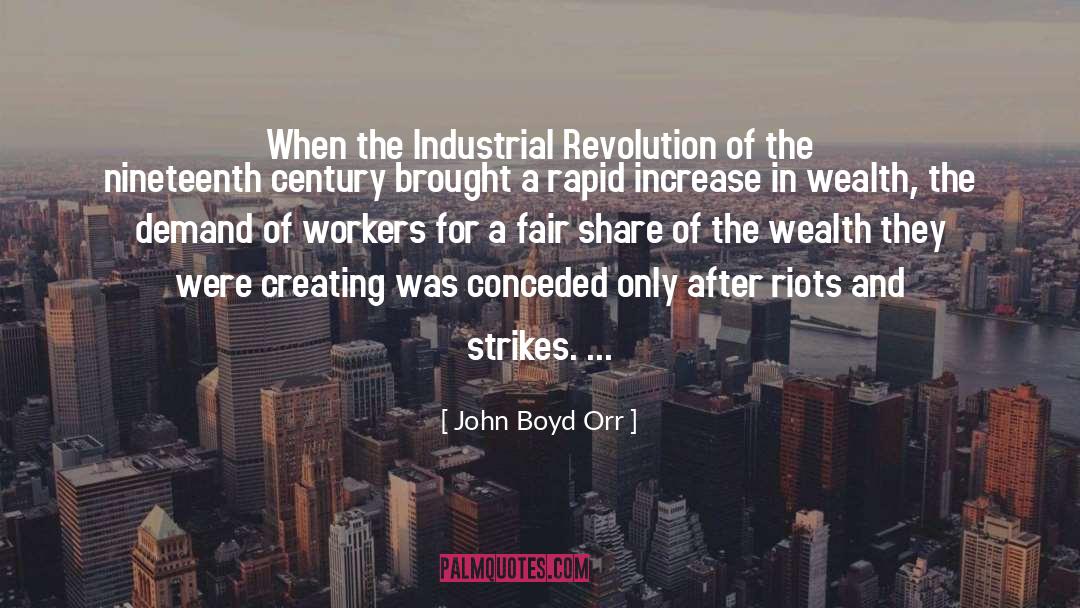 Industrial Revolution quotes by John Boyd Orr