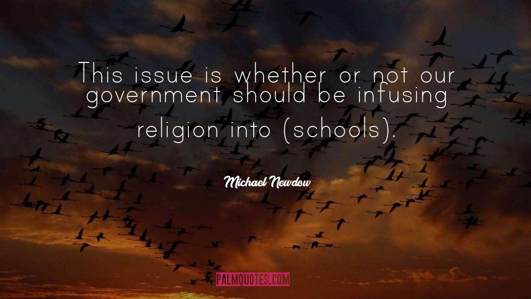 Industrial Schools quotes by Michael Newdow