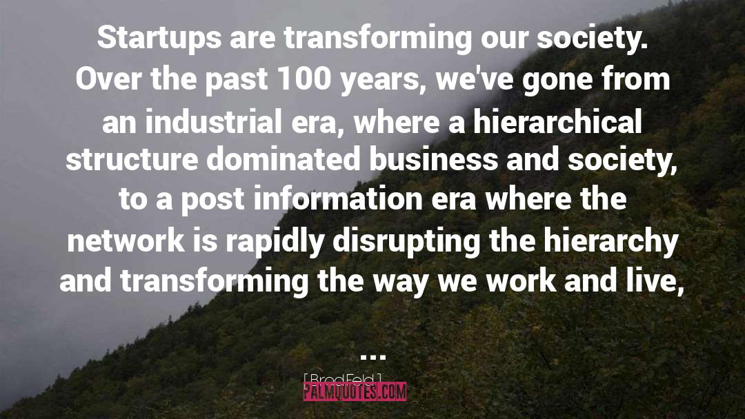 Industrial Tourism quotes by Brad Feld