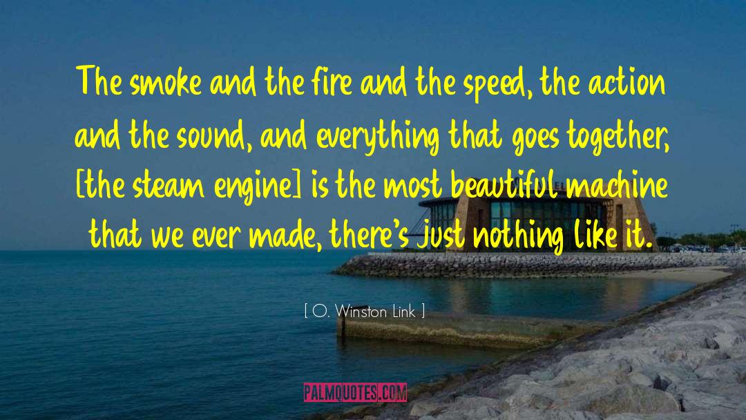 Industrial Vortex Engine quotes by O. Winston Link