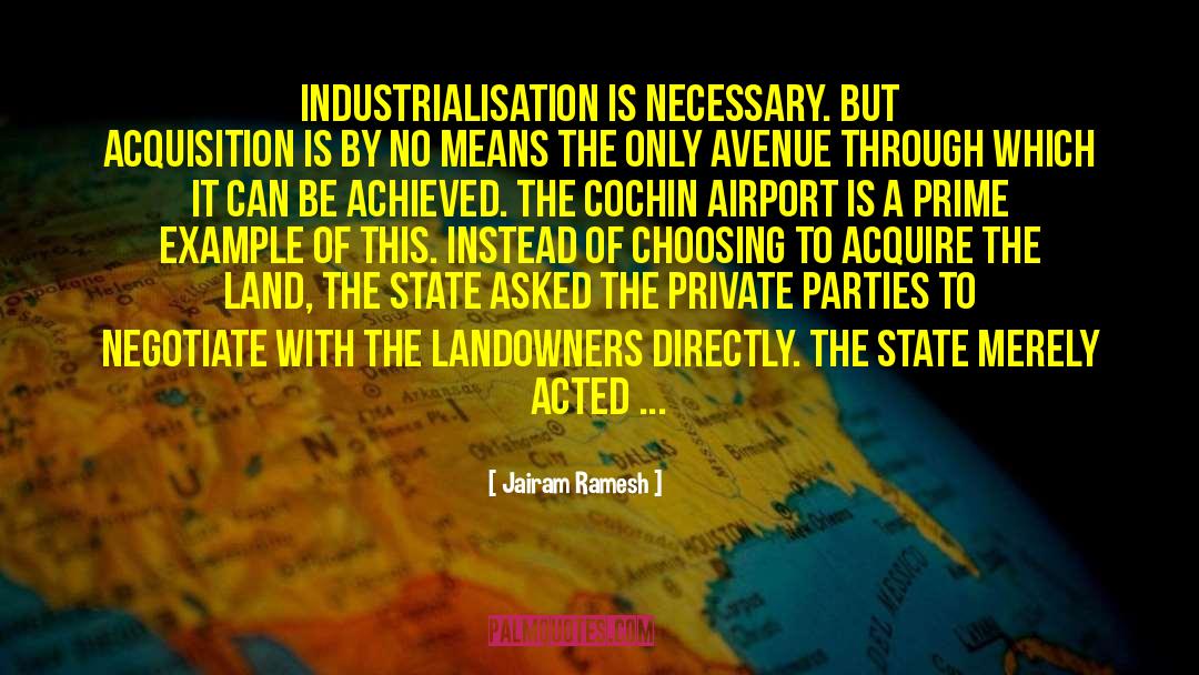 Industrialisation quotes by Jairam Ramesh